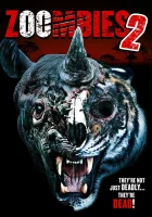  Зоозомби 2 смотреть онлайн (2019) 