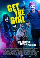  Достать девчонку смотреть онлайн (2017) 