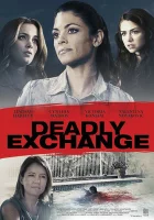 Смертоносный обмен смотреть онлайн (2017) 