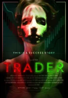  Трейдер смотреть онлайн (2022) 