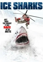  Ледяные акулы смотреть онлайн (2016) 